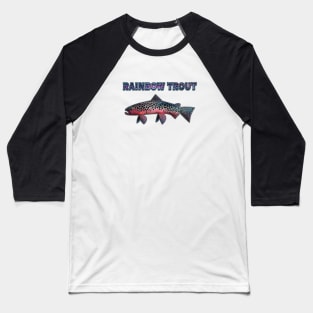 Rainbow Trout Baseball T-Shirt